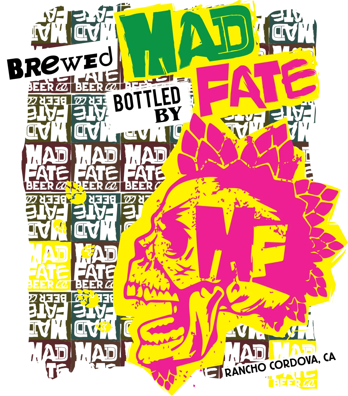 Brewed and bottled by Mad Fate, Rancho Cordova, CA — pink and yellow skull poster art